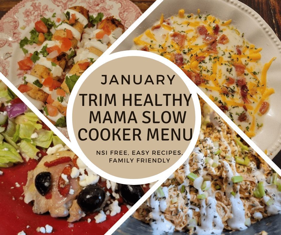 January Trim Healthy Mama Slow Cooker Menu