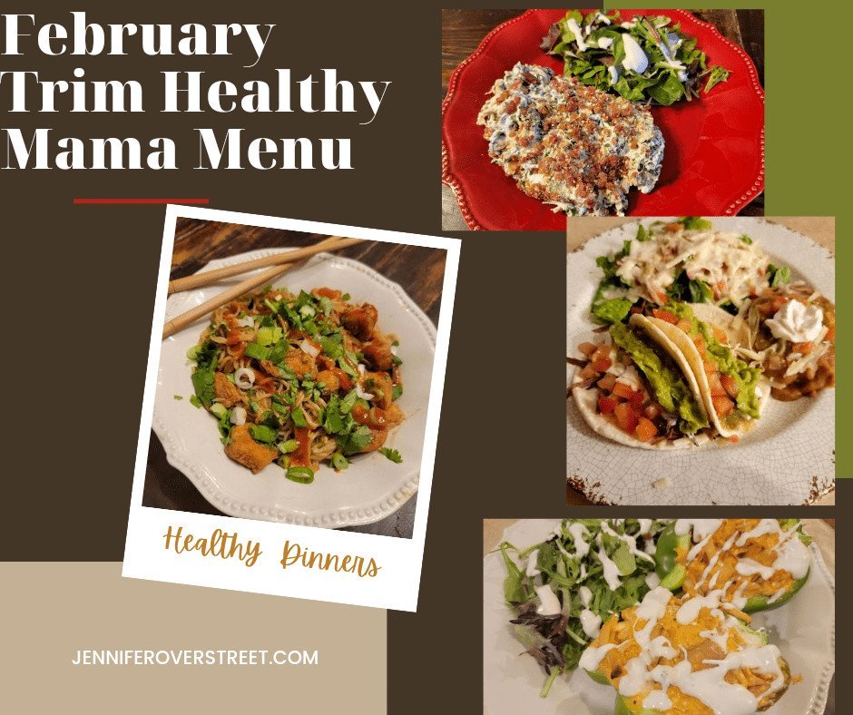 February Trim Healthy Mama Dinner Menu