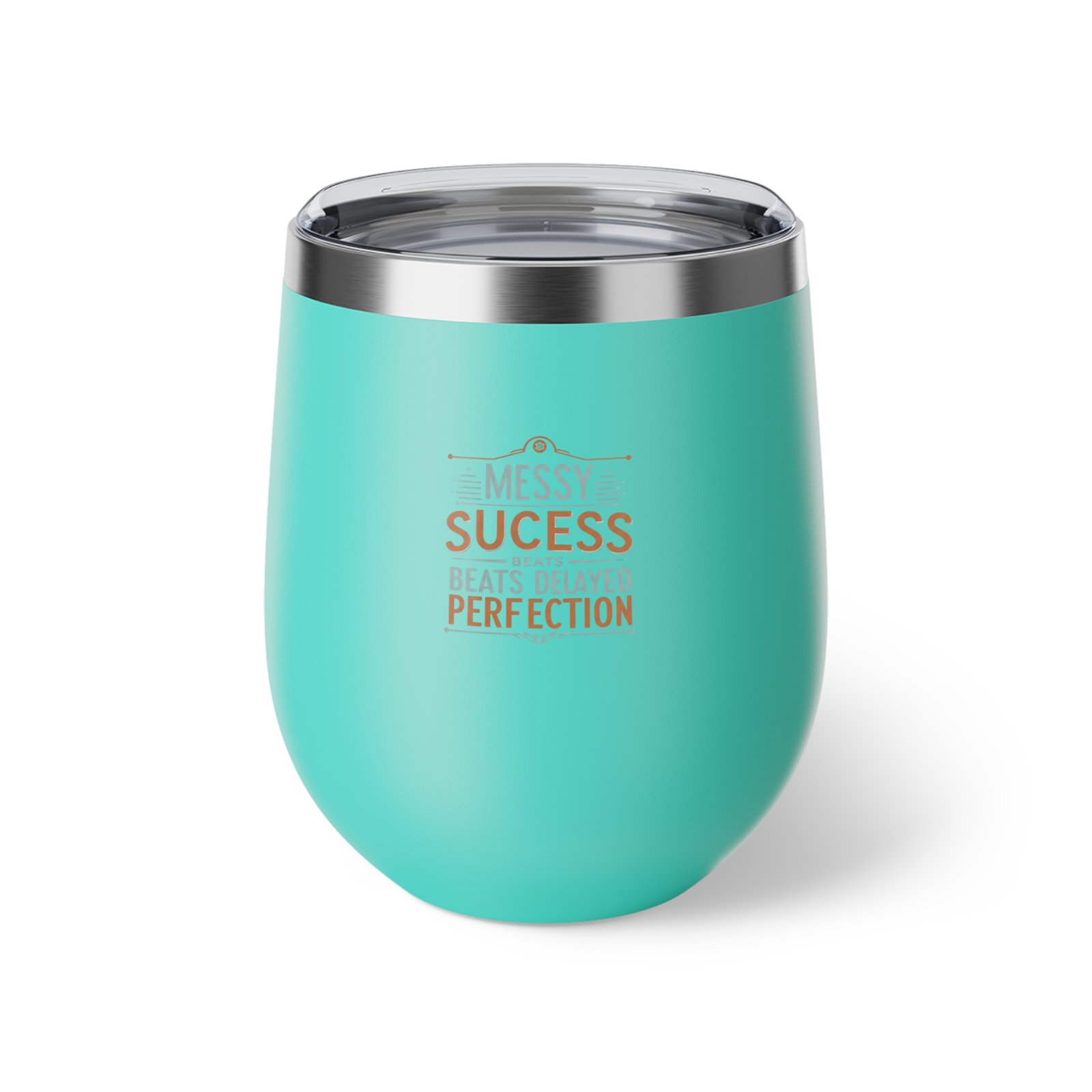 Inspirational Copper Insulated Cup - 12oz, "Messy Success Beats Delayed Perfection" - Image 7