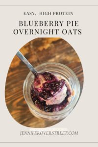 Blueberry Pie Overnight Oats (High Protein Make-Ahead Breakfast)