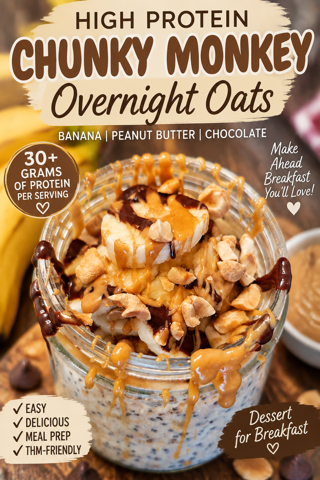 Pinterest pin for High Protein Chunky Monkey Overnight Oats